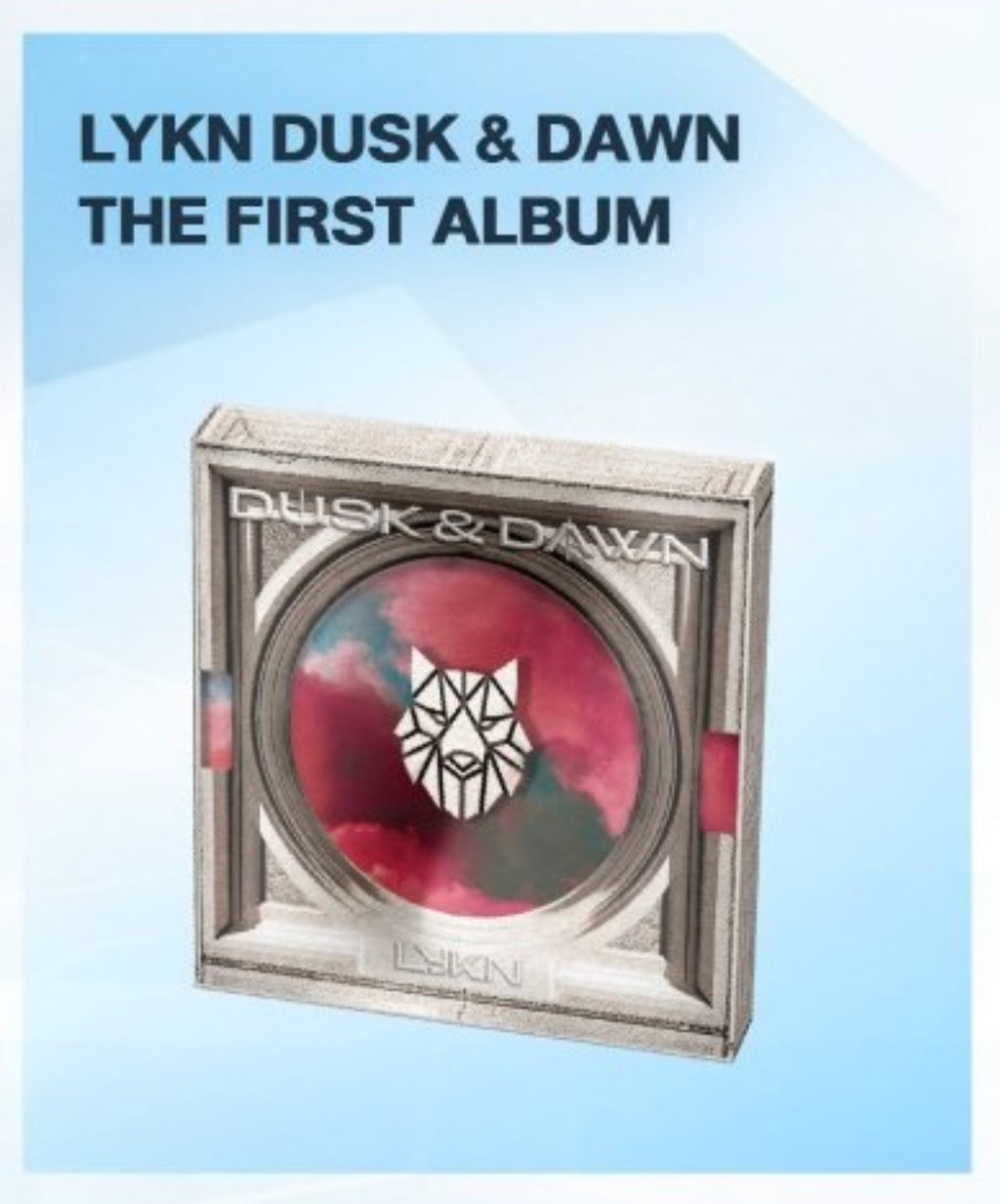 (Preorder) LYKN Dusk & Dawn First Album